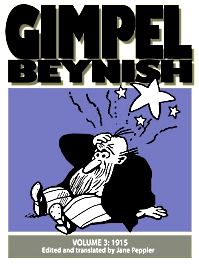 Louis E. Miller and Sam Zagat's Gimpel Beynish cartoons from the Lower East Side Yiddish newspaper Warheit